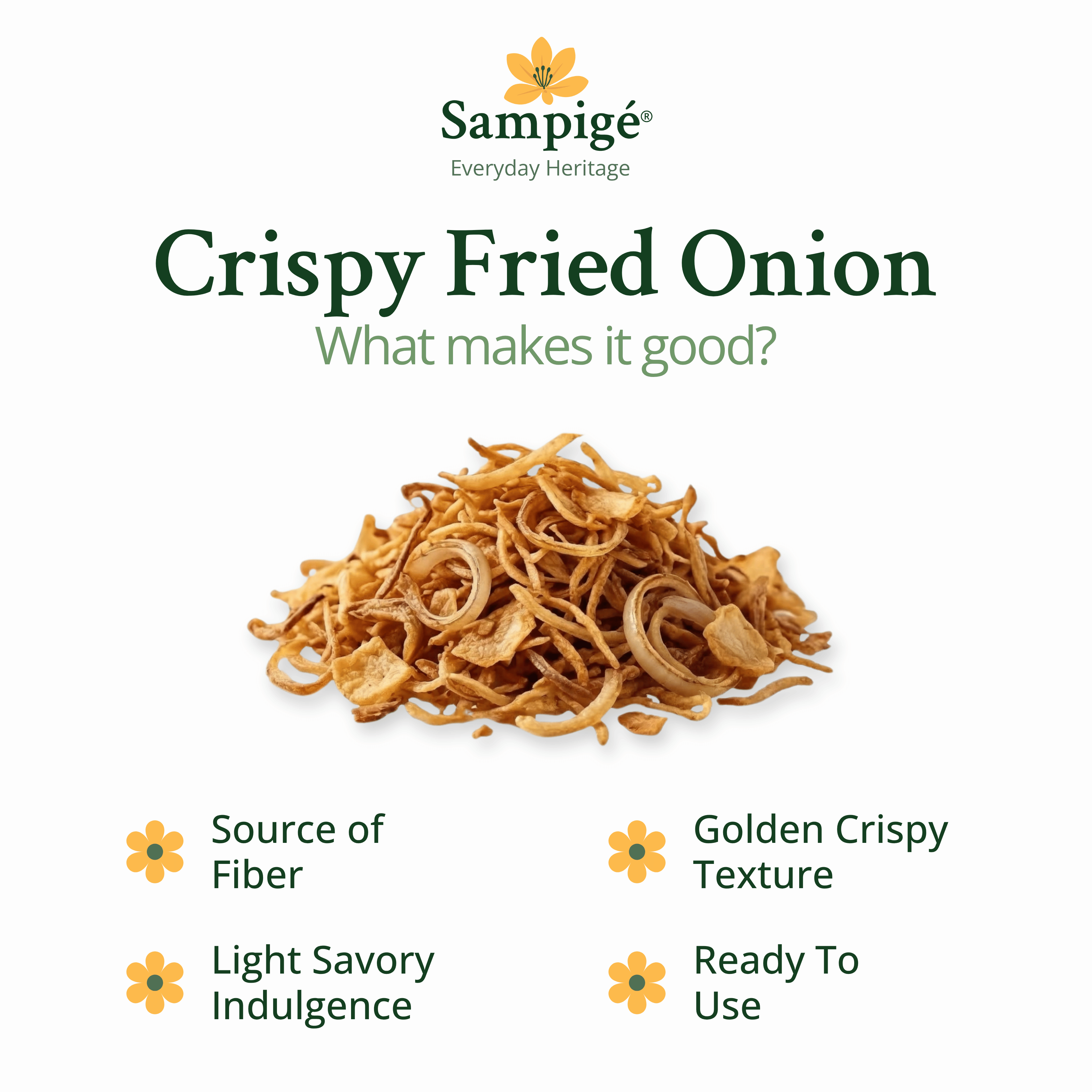 Sampige Crispy Fried Onion