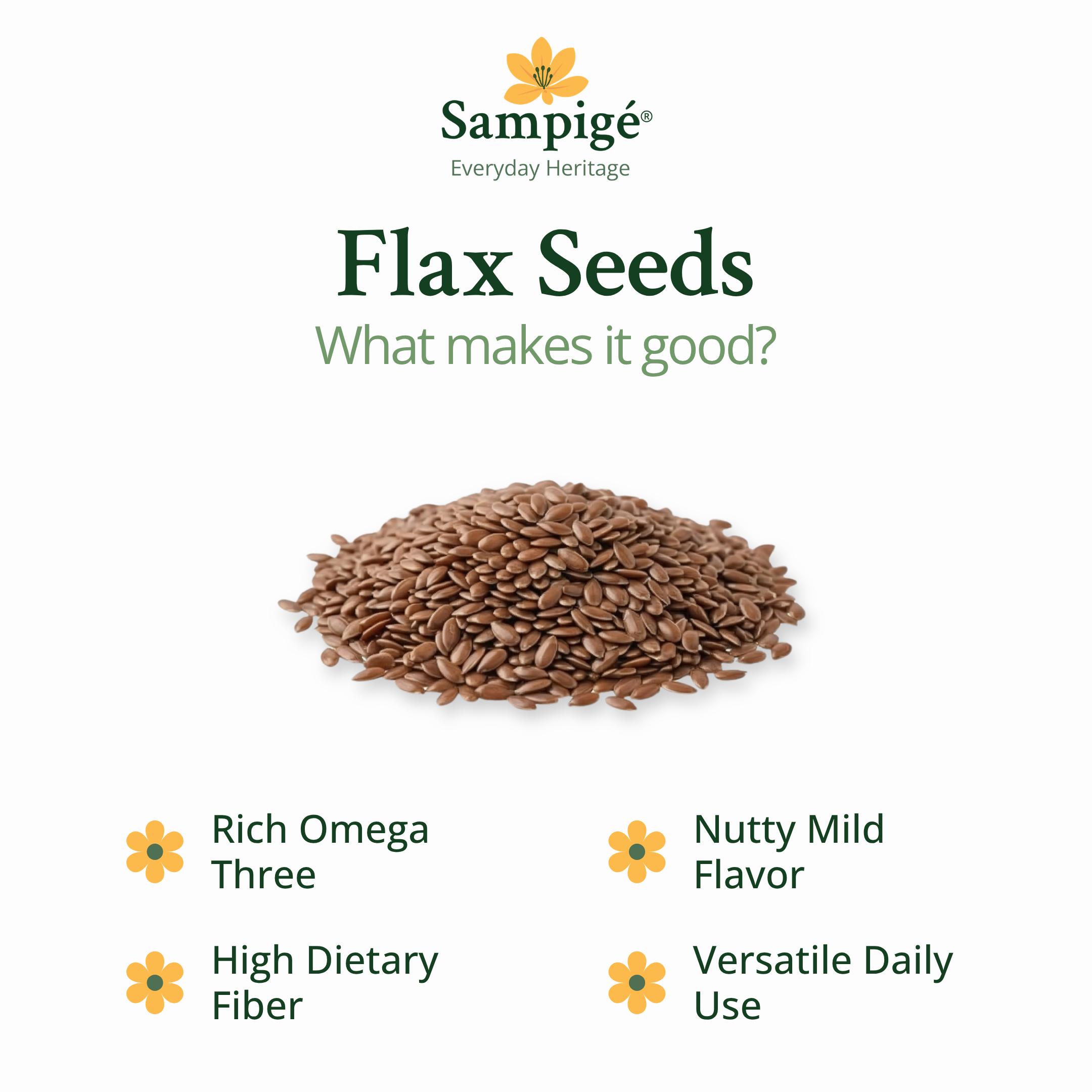 Sampige Flax Seed